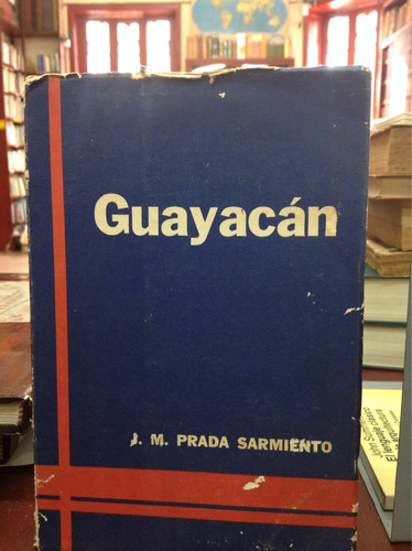 Guayacan - J. M. Prada Sarmiento - Literatura Colombiana