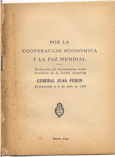 Por La Cooperacion Economica Y La Paz Mundial Peron 1947 B5