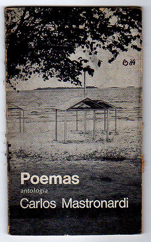 Poemas. Antología De Carlos Mastronardi