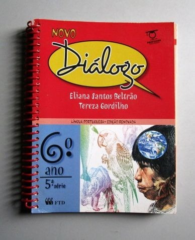 Novo Diálogo - 6.o Ano - Beltrão - Gordilho - Língua Portugu