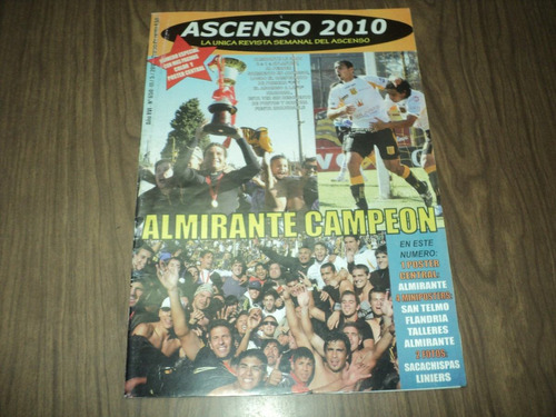 Almirante Brown Campeon De La  B  / San Telmo / Ascenso 2010