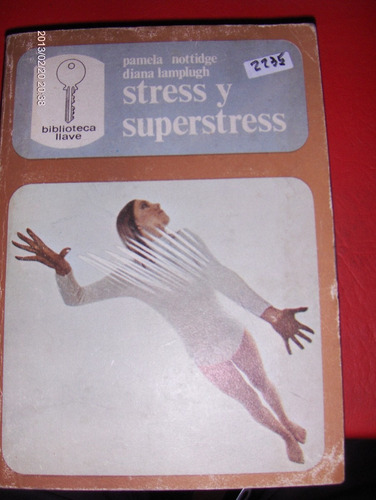 Stress Y Superstress Nottidge & Lamplugh 1978