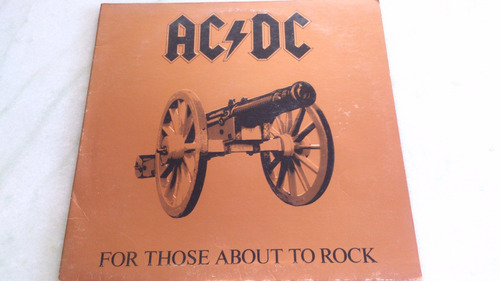 Lp - Ac Dc - For Those About To Rock - Importado