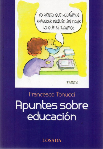 Apuntes Sobre Educación Francesco Tonucci (lo)