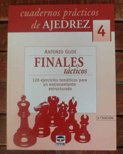 Cuaderno De Ajedrez Finales Tacticos - Gude