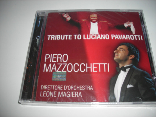 Piero Mazzocchetti - Tribute To Luciano Pavarotti (2009)