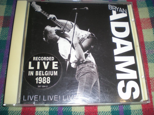 Bryan Adams / Live ! Live ! Live !  Cd Made In France C7