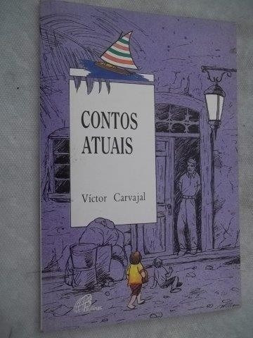 * Livro - Victor Carvajal - Contos Atuais - Infanto Juvenil