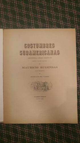 Rugendas,m. Costumbres Sudamericanas Argentina-chile-uruguay