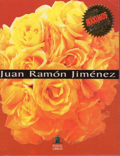 Juan Ramon Jimenez Coleccion Maximos Creadores