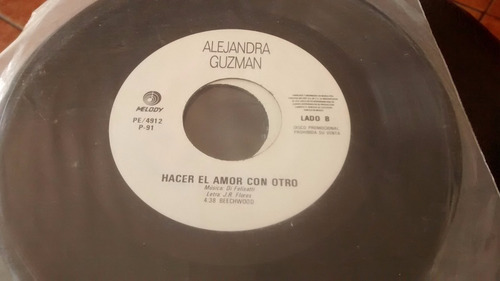 Vinilo Single De Alejandra Guzman - Hacer El Amor Con ( K72