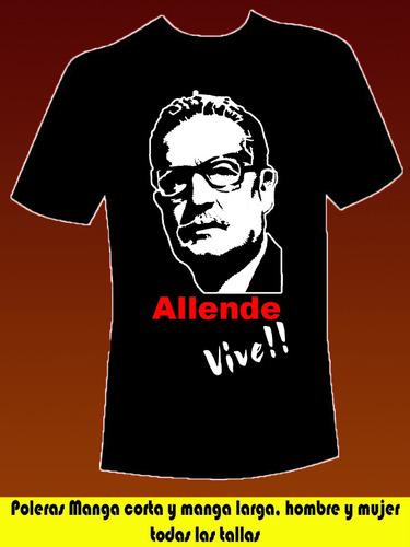 Poleras Allende Vive En La Memoria