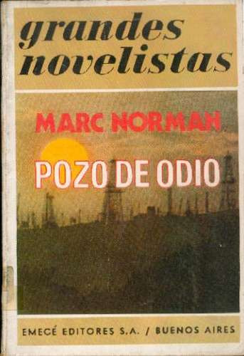 Pozo De Odio. Marc Norman