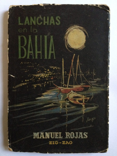 Manuel Rojas - Lanchas En La Bahía (tercera Edición)