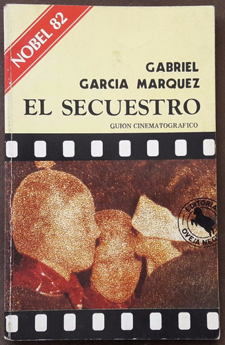 El Secuestro Gabriel Garcia Marquez