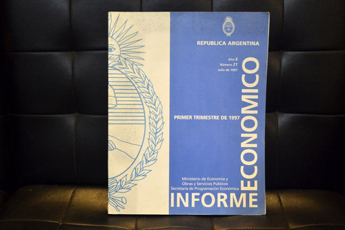Informe Economico Primer Cuatrimestre 1997 - Numero 21