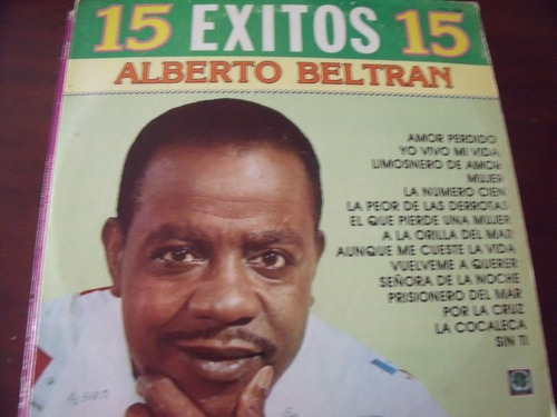 Lp Alberto Beltran, 15 Exitos,