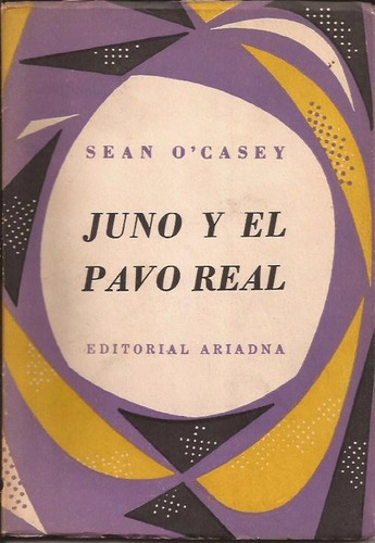 Juno Y El Pavo Real - Sean O'casey - Edit Ariadna (teatro)
