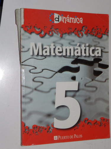 Matematica 5 Dinamica - Puerto De Palos