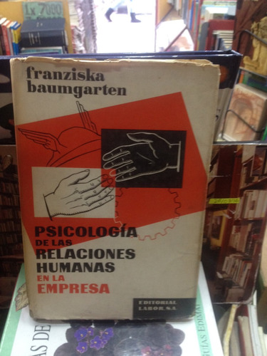 Psicologia De Las Relaciones Humanas En La Empresa - Labor