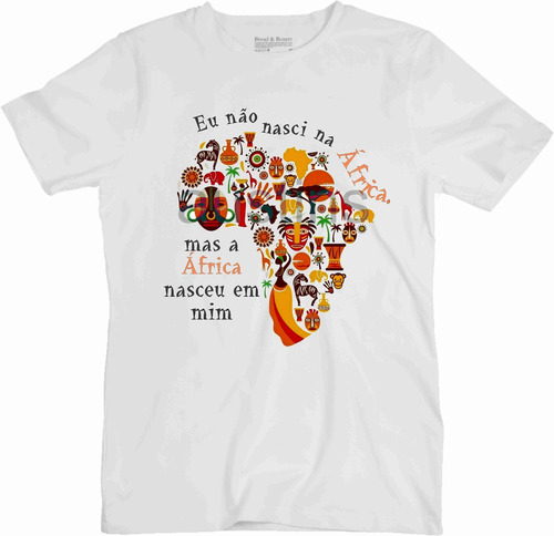 Camisetas Moda Africanidade  Diversos Modelos E Tamanhos