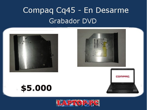 Grabador Dvd  Compaq Cq45 En Desarme