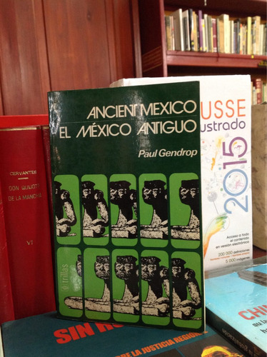 El México Antiguo. Paul Gendrop