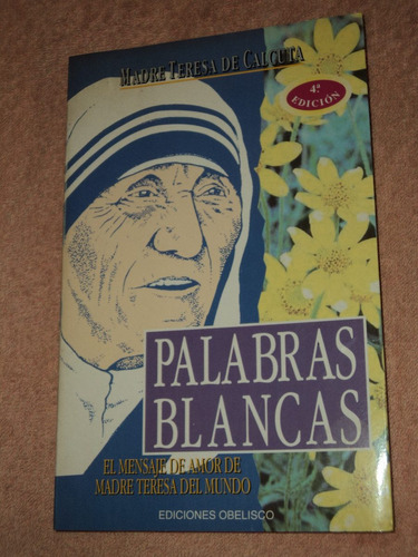 Palabras Blancas - Madre Teresa De Calculta - Zona Belgrano