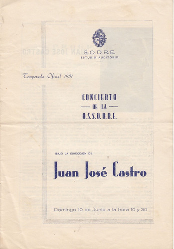 Ossodre Programa 1951 Director Juan Jose Castro De Argentina