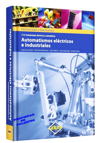 Imagen 1 de 9 de Libro De Automatismos Electricos E Industriales (electricida