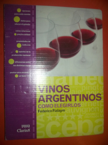 Vinos Argentinos: Cómo Elegirlos Federico Fialayre