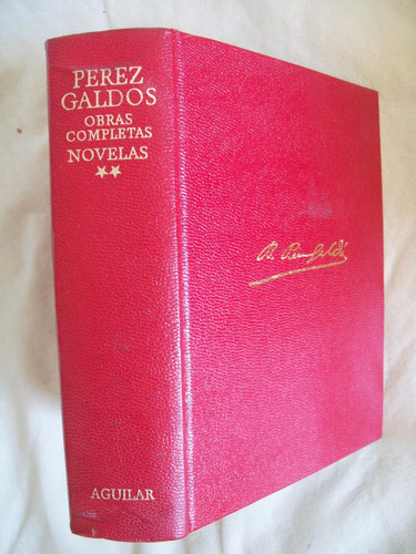 Aguilar Benito P. Galdos Novelas Tomo Ii (2)