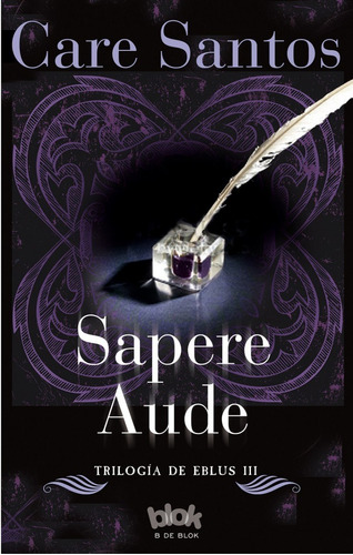 Sapere Aude - Care Santos - Ediciones B