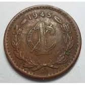 1 Centavo 1945,1946 Estados Unidos Mexicanos