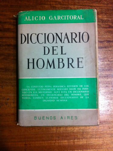 Diccionario Del Hombre - Alicio Garcitoral- Año 1949