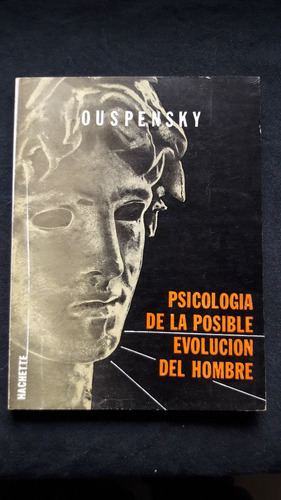 Psicologia De La Posible Evolucion Del Hombre Ouspensky