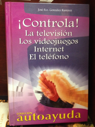 Controla La Televisión Los Videojuegos Internet El Telefono