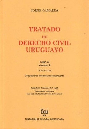 Tratado De Derecho Civil Uruguayo Gamarra Tomo 3 Volumen 1