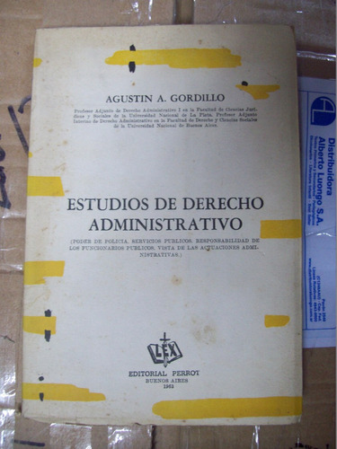 Estudios De Derecho Administrativo - Agustin Gordillo E12