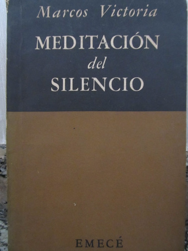 Libreriaweb Meditacion Del Silencio Por Marcos Victoria
