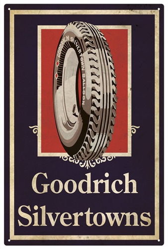 Carteles Antiguo Chapa Gruesa 30x45cm Goodrich Pe-120