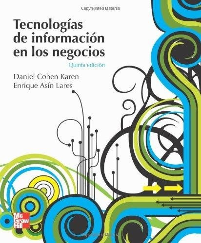 Tecnologias De Informacion En Los Negocios - Cohen - Mcgrawh