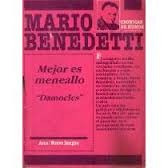 Mejor Es Meneallo  Damocles  - Mario Benedetti. (ltc)