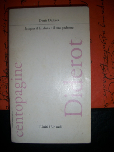 Jacques Il Fatalista E Il Suo Padrone / Denis Diderot    Z