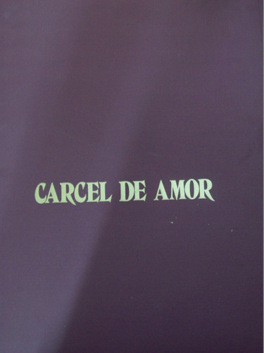 Carcel De Amor E7