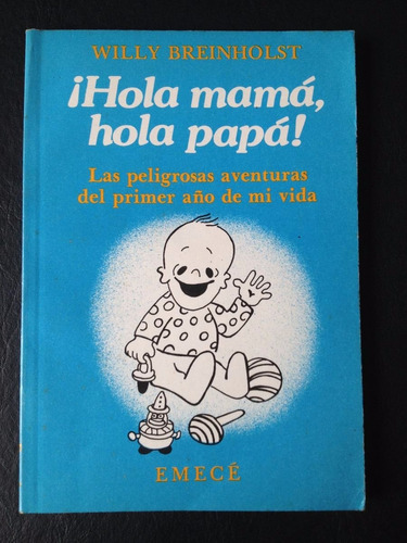 ¡hola Mamà, Hola Papà! - Willy Breinholst - Emecè