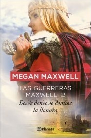Libro Las Guerreras Maxwell 2  - Megan Maxwell 15