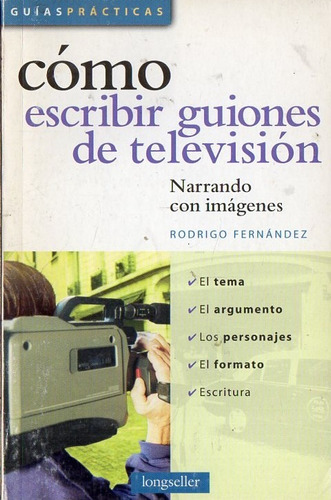 Rodrigo Fernandez - Como Escribir Guiones De Television