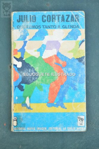 Queremos Tanto A Glenda Cortazar Ed Nueva Imagen Oveja Negra