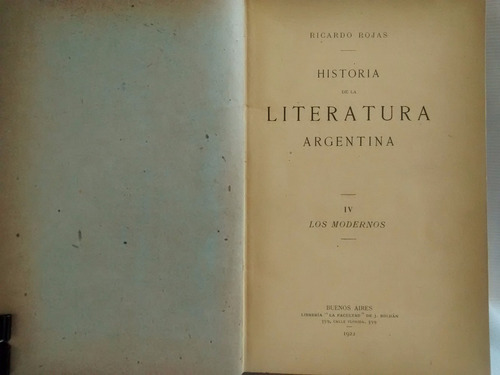 Historia Literatura Arg T4 Los Modernos Ricardo Rojas 1922